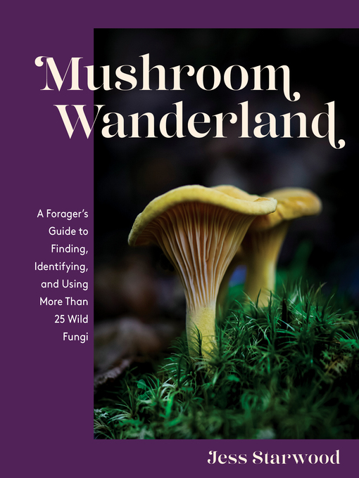 Title details for Mushroom Wanderland by Jess Starwood - Available
